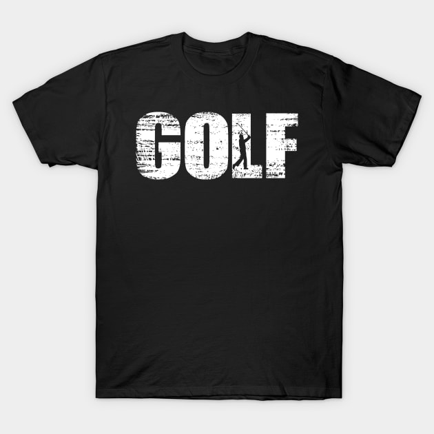 Distressed Look Golfing Gift For Golfers T-Shirt by OceanRadar